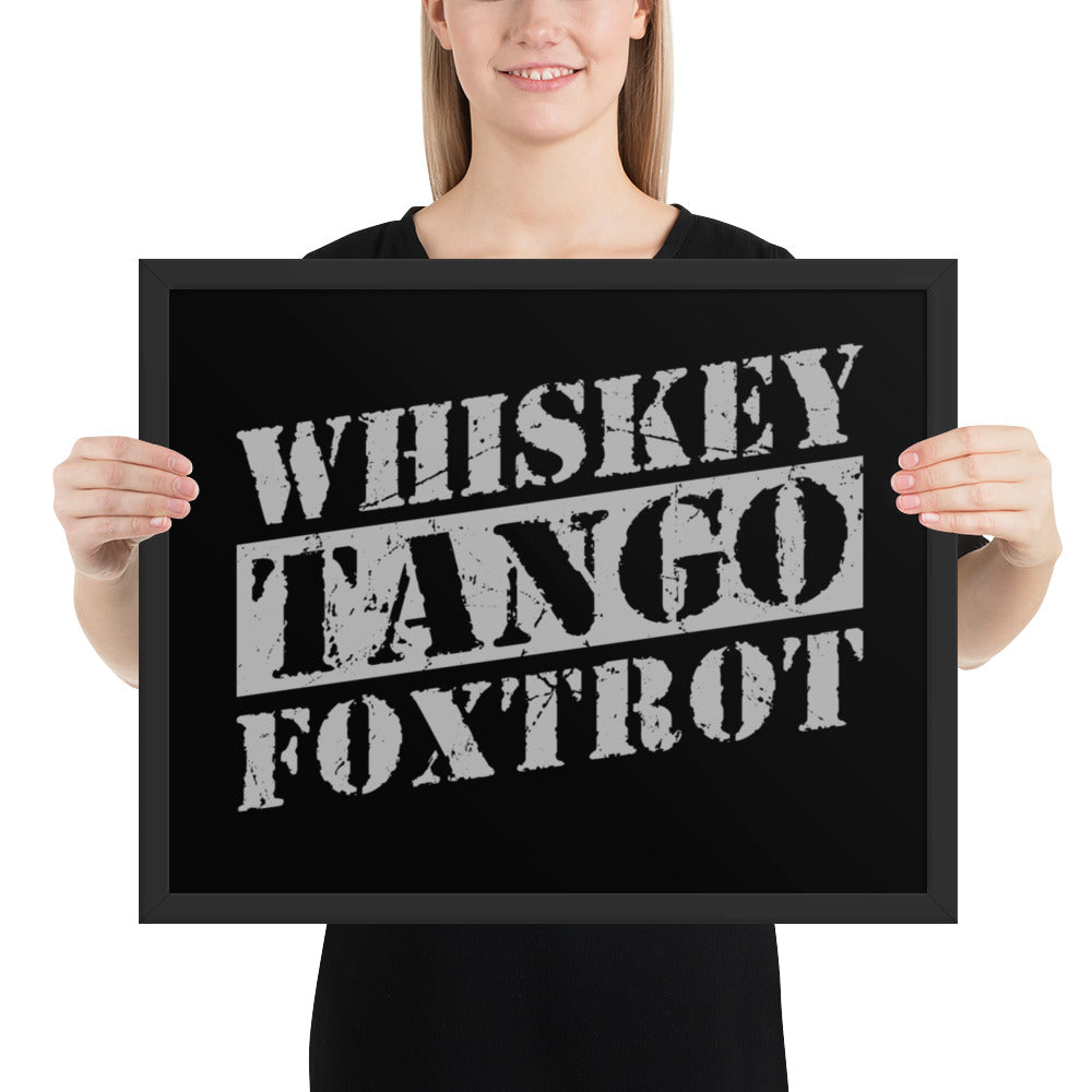 Whiskey Tango Foxtrot Framed Poster