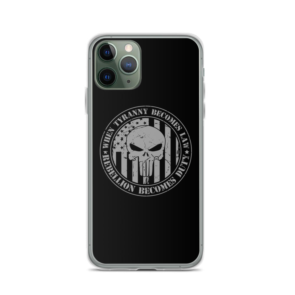 When Tyranny Becomes Law iPhone Case