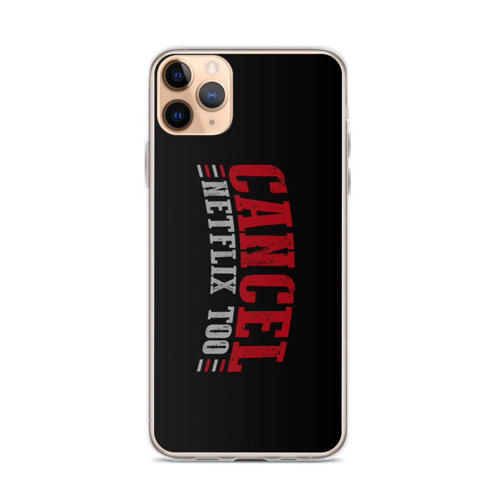 Cancel Netflix iPhone Case