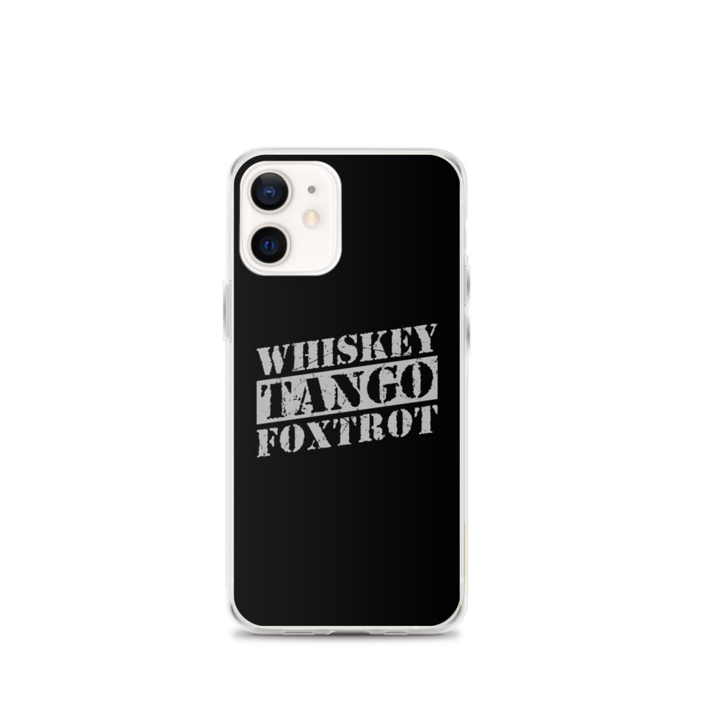 Whiskey Tango Foxtrot iPhone Case