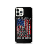 Give me Liberty/Death iPhone Case