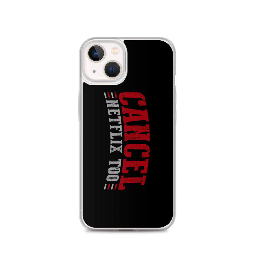 Cancel Netflix iPhone Case