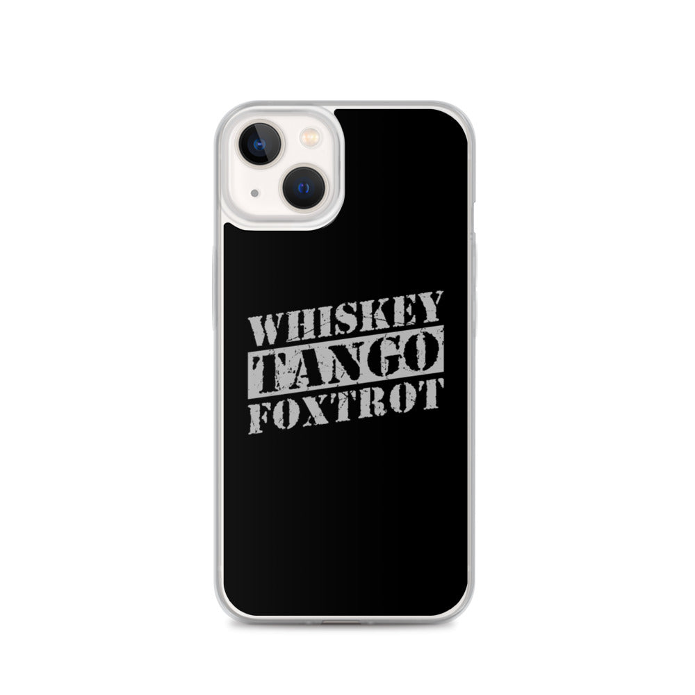 Whiskey Tango Foxtrot iPhone Case