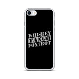 Whiskey Tango Foxtrot iPhone Case