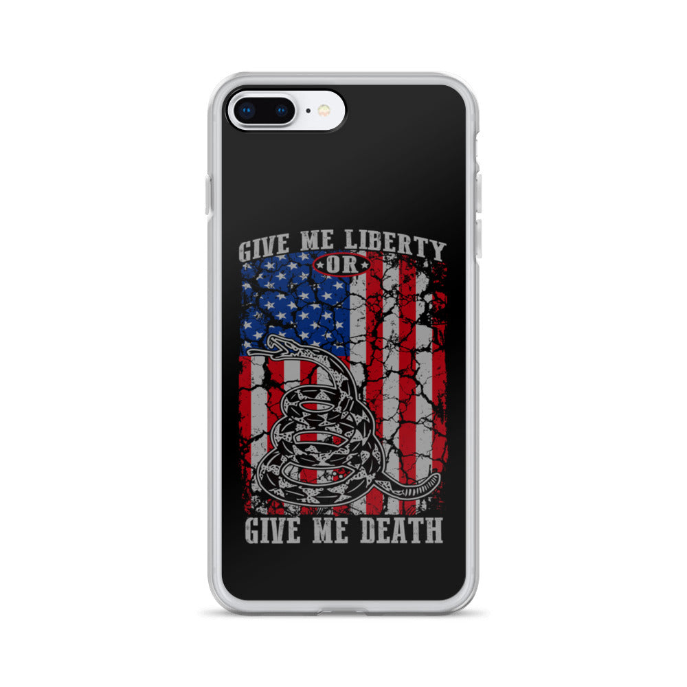 Give me Liberty/Death iPhone Case